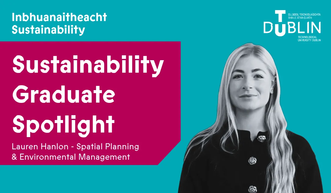 Black and white image of Lauren Hanlon as part of Sustainability Graduate Spotlight series