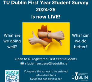2024 Archive | The TU Dublin First Year Student Survey is now open | TU ...