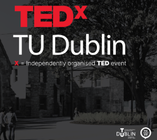 2025 Archive | TEDxTU Dublin: Showcasing Student-Led Innovation | TU Dublin